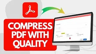 How to Compress PDF File Size Without Losing Quality ( Reduce PDF Size Tutorial)