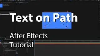 Text on Path - Text in After Effects Tutorial - Part 3