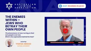 'Enemies Within' – Jews who betray their own people with Yisrael Medad