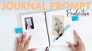 Journal Prompt To Get Stuff Done | How To Journal