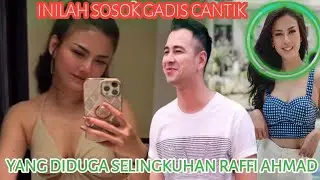Terkuak‼️Artis Selebgram Ini Diduga Selingkuhan Raffi Ahmad