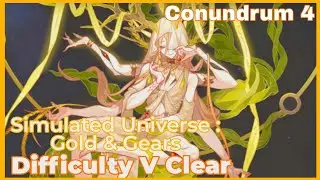 Honkai:Star Rail - Simulated Universe Gold & Gears Difficulty 5 Conundrum Lvl 4 Clear