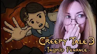 На войне все средства хороши ▶ Creepy Tale 3: Ingrid Penance Часть 7