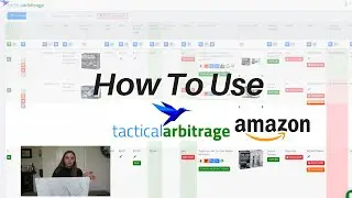 How to use Tactical Arbitrage | Amazon FBA for beginners