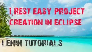 1. Restful WebServices, RestEasy project creation in eclipse