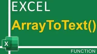 How To Use Excel ArrayToText Function | A Excel Tutorial for Everyone
