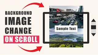 Change Background Image on Scroll using HTML and CSS