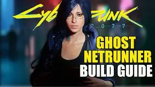 Cyberpunk 2077 Ultimate Ghost Netrunner Build Guide + Discussion