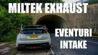 THE BEST SOUNDING FK2 HONDA CIVIC TYPE R?! - Miltek Exhaust & Eventuri Intake Sound Compilation