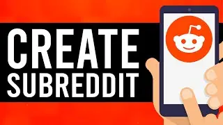How To Create a Subreddit on Reddit Mobile App (Create Your Own Subreddit)
