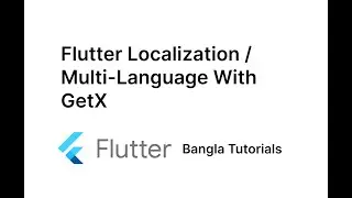 Flutter localization with Getx Bangla- 2022