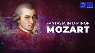 Mozart Fantasia in D Minor, KV 397