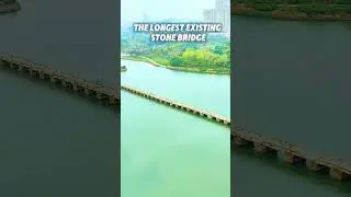 The longest existing stone bridge 