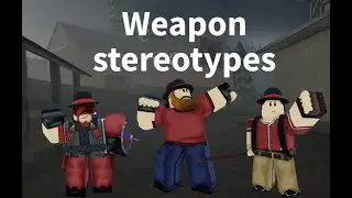 Typical Colors 2 custom weapon stereotypes Part 1!