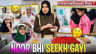 Aaj noor ko meine Aakho ka Nuska Bataya| International Day 1 ki Shuruwat hogyi hai😉
