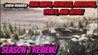 SnowRunner - Season 1 Update Review! (New Maps, Vehicles, Missions, And More!)