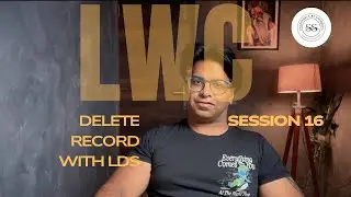 ⚡ Delete Record in Salesforce using Lightning Data Service (LDS) | No Apex Needed | LWC Tutorial #16