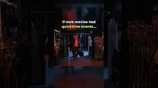if mob movies had Quicktime Events...