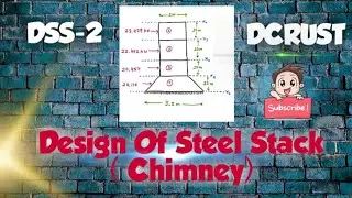 Design of Steel Stacks( Chimney ) numerical | DCRUST |