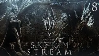 Курган Ингвильд и поиски пропавших учеников 🐲 The Elder Scrolls V: Skyrim 🐲 СТРИМ #8