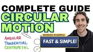 Circular Motion: Acceleration (Angular, Tangential, Centripetal)