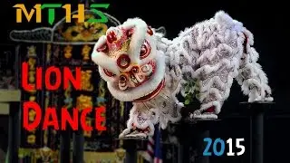 MTHS Multicultural Assembly: Lion Dance 2015