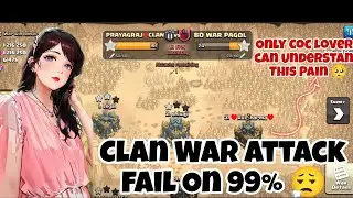 what's attack...?😮‍💨Fail on 99% 😬#clashofclans #gaminggirlsdiva #cocqueen #gaming