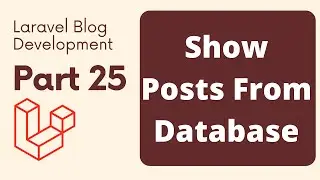 Laravel Blog Development Part 25 | Show Posts from Database | The Test Coder