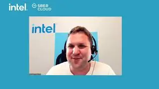 Игорь Мягков и Дмитрий Сивков | Интеграция инструментов Intel oneAPI в платформу ML Space