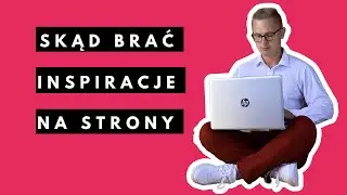 Where to Get Inspiration for Websites
