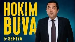 Hokim buva 5-qism TO'LIQ new...