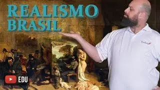 Realismo Brasil [Prof. Noslen]