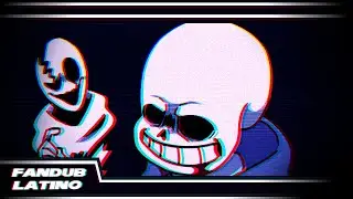 Undertale Last Breath - Remember son, dying is gay - [Latin American Fandub Parody]