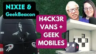 Former NASA Professor Reacts with Nixie - Hacker Vans & Geek Mobiles