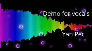 Yan Pec - Demo for vocals 01.05.2025