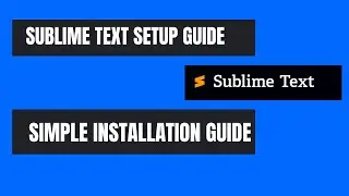 Setup Sublime Text for Programming: Beginner's Guide