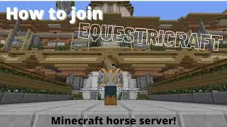 How to Join Equestricraft! ~ Minecraft Horse Server (CLOSED)