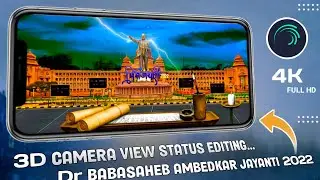 Dr Babasaheb Ambedkar Jayanti 3D Camera View Status Video Editing | Bhim Jayanti Status Editing