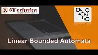 46. Linear Bounded Automata (LBA)