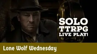 Lone Wolf Wednesday: The Final Prep Down?