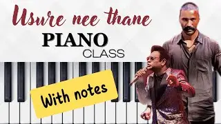 Piano Tutorial: ‘Usure Nee Thane’ from Raayan | Step-by-Step Guide for Beginners