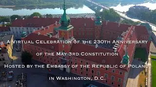 A Virtual Celebration of the 230th Anniversary of the May 3rd Constitution