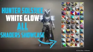 Destiny 2 - ALL Shader SHOWCASE on Hunter Magnificent White Armour Glow!