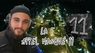 La F - Appel Masqué 11 - première écoute