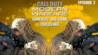 Not the start we wanted-Call of Duty Modern Warfare Gunfight best of 100 #2