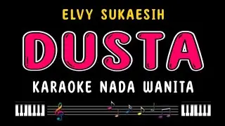 DUSTA - Karaoke Nada Wanita [ ELVY SUKAESIH ]