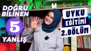 Uyku Eğitimi Nasıl Verilir? -2