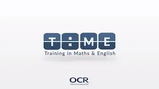TiME - Training in Maths & English