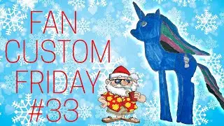 Fan Custom Friday #33 || IT'S BACK! MandaPanda Toy Collector Custom My Little Pony OC Giveaway