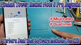 Repair Dual IMEI (Change IMEI) Redmi Note 8 Pro Begonia Latest Software Method!